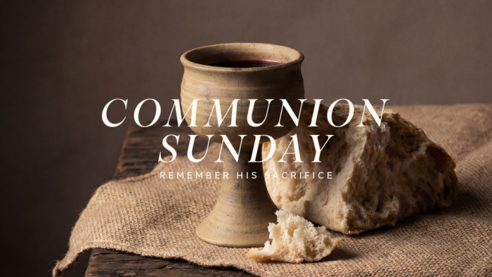 Communion Sunday